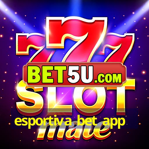 esportiva bet app